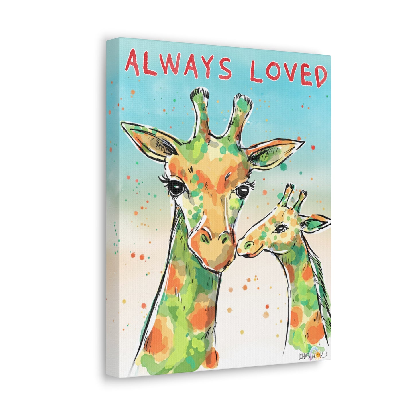 ALWAYS LOVED - INSPIRATIONAL WALL ART
