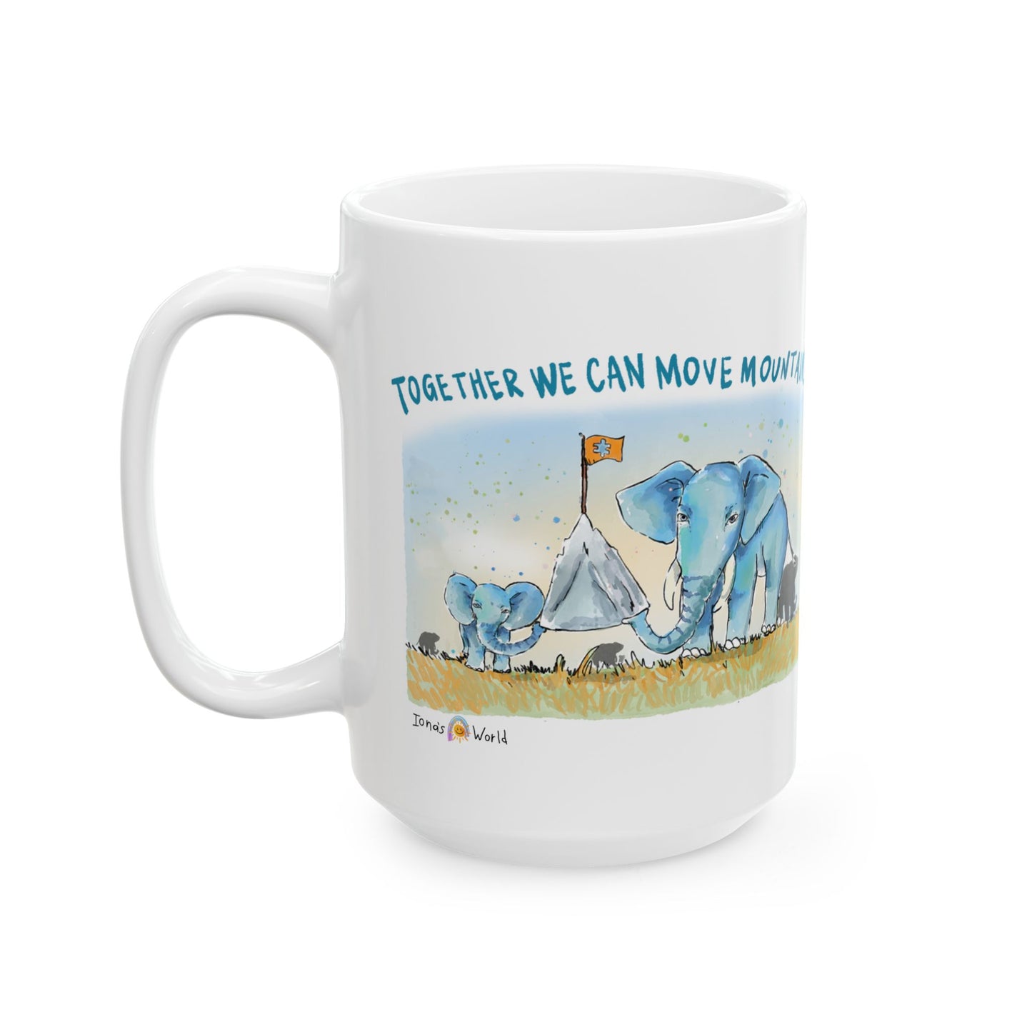 TOGETHER WE CAN MOVE MOUNTAINS - INSPIRATIONAL MUG