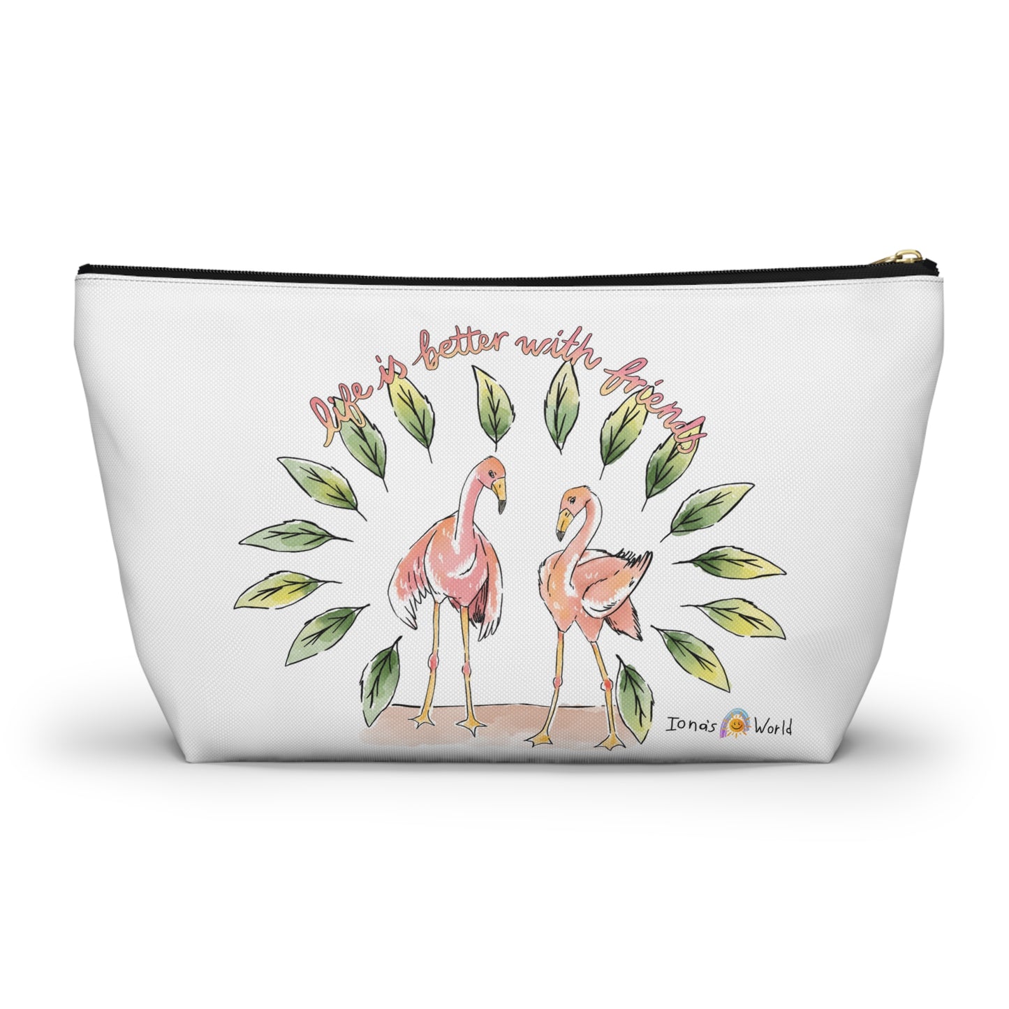 LIFE IS BETTER WITH FRIENDS - ACCESSORY POUCH