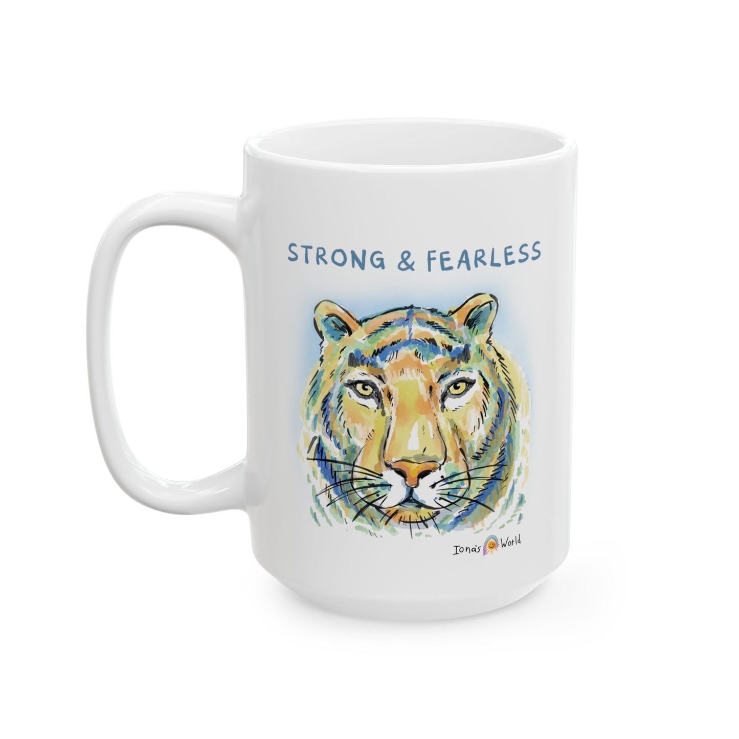 STRONG & FEARLESS - INSPIRATIONAL MUG