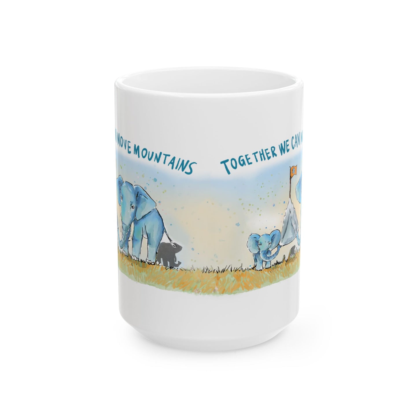 TOGETHER WE CAN MOVE MOUNTAINS - INSPIRATIONAL MUG