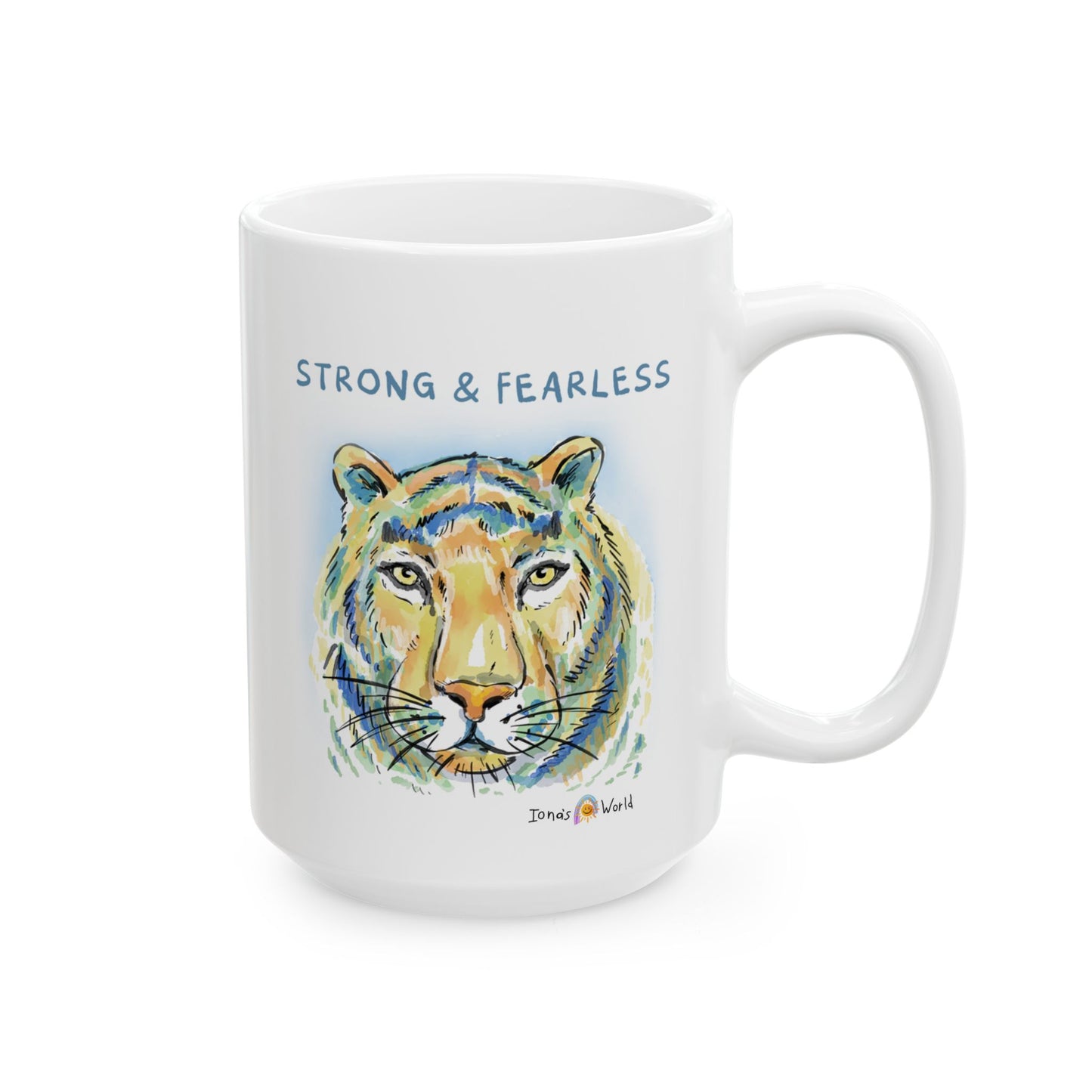 STRONG & FEARLESS - INSPIRATIONAL MUG