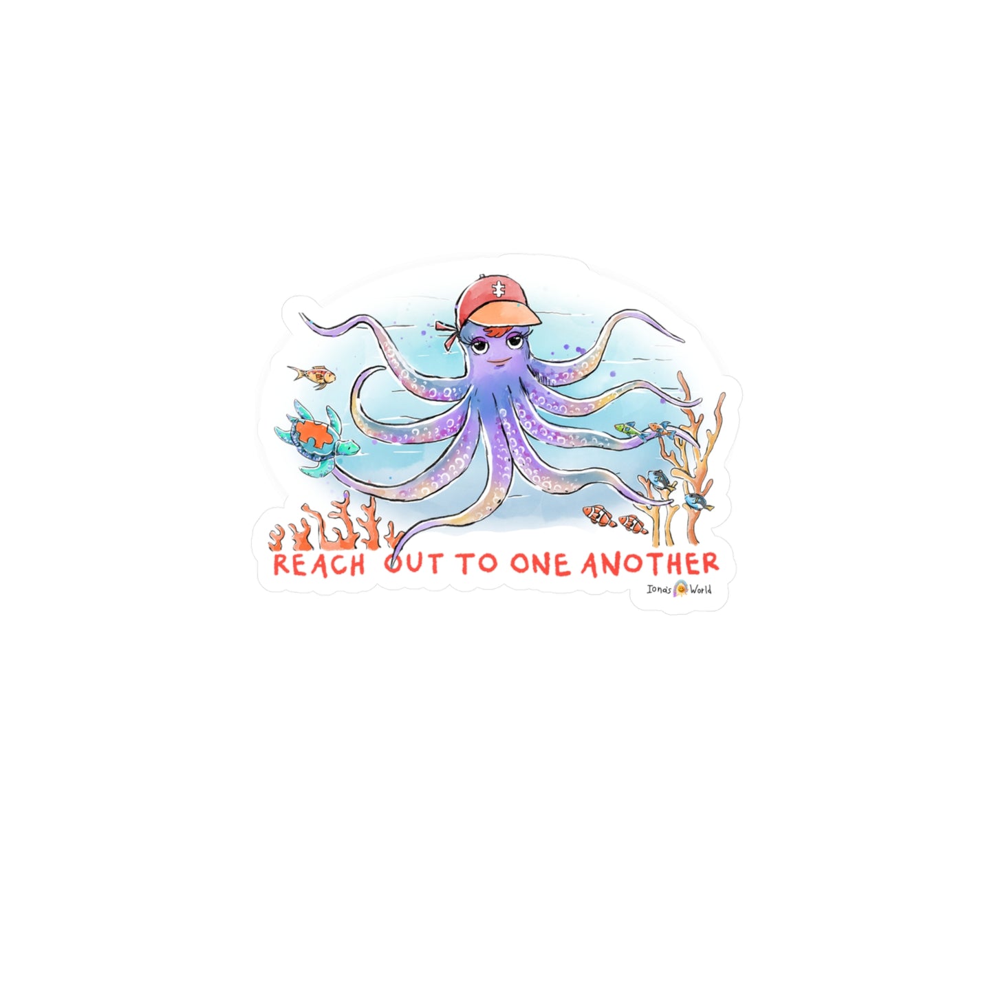 REACH OUT TO ONE ANOTHER - DECAL