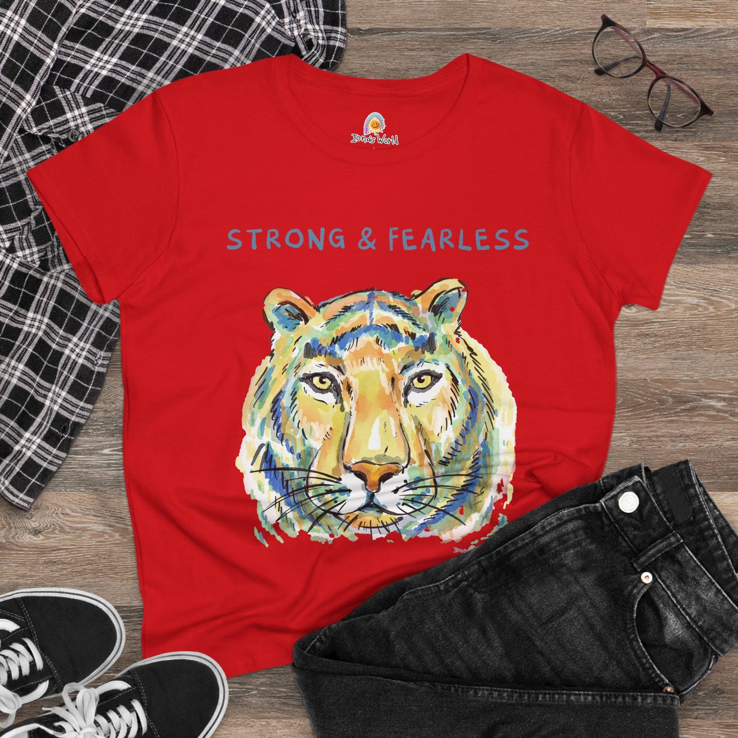 STRONG & FEARLESS - WOMEN'S SHIRT
