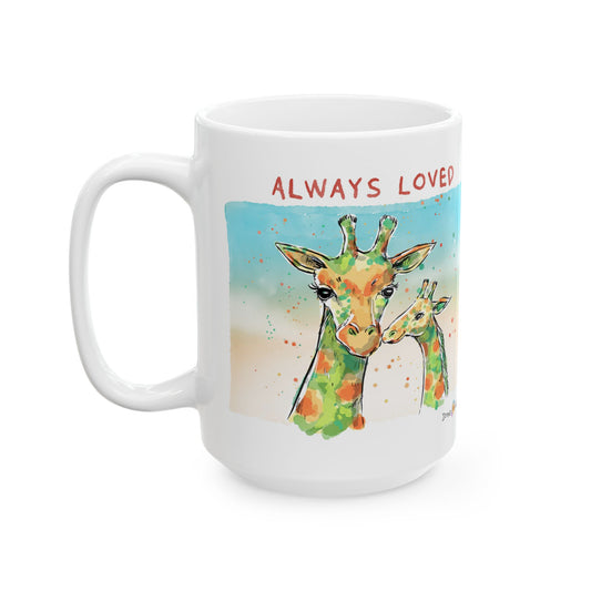 ALWAYS LOVED - INSPIRATIONAL MUG