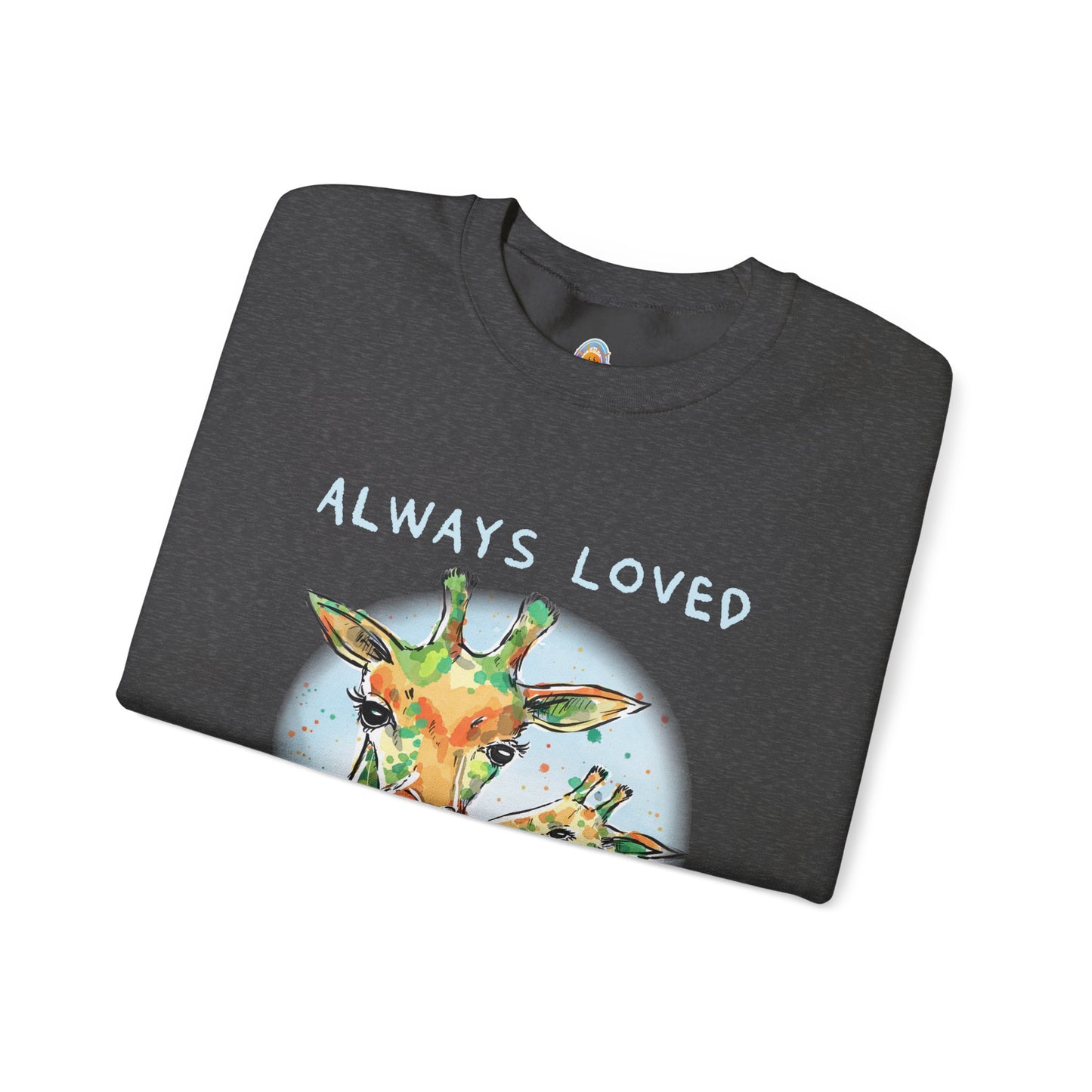 ALWAYS LOVED - SWEATSHIRT