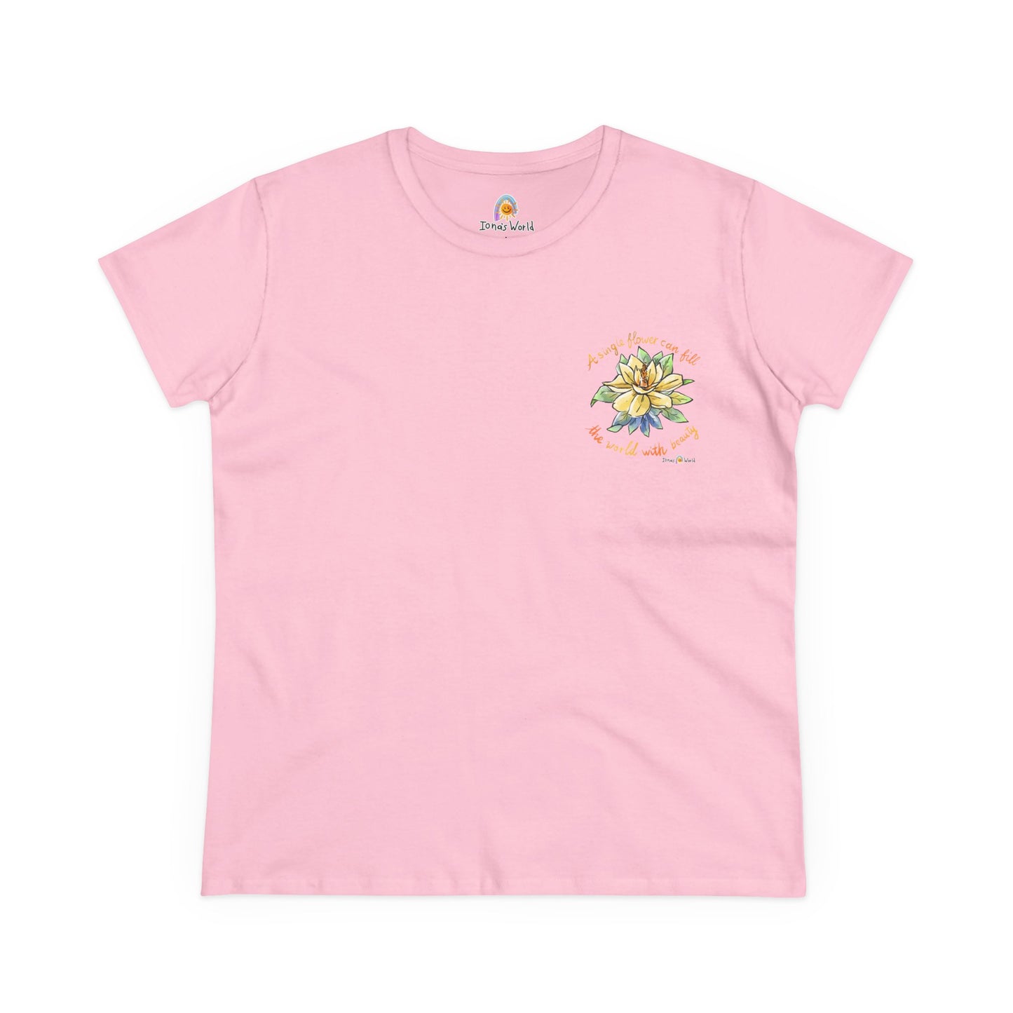 A SINGLE FLOWER CAN FILL THE WORLD WITH BEAUTY - WOMEN'S SHIRT