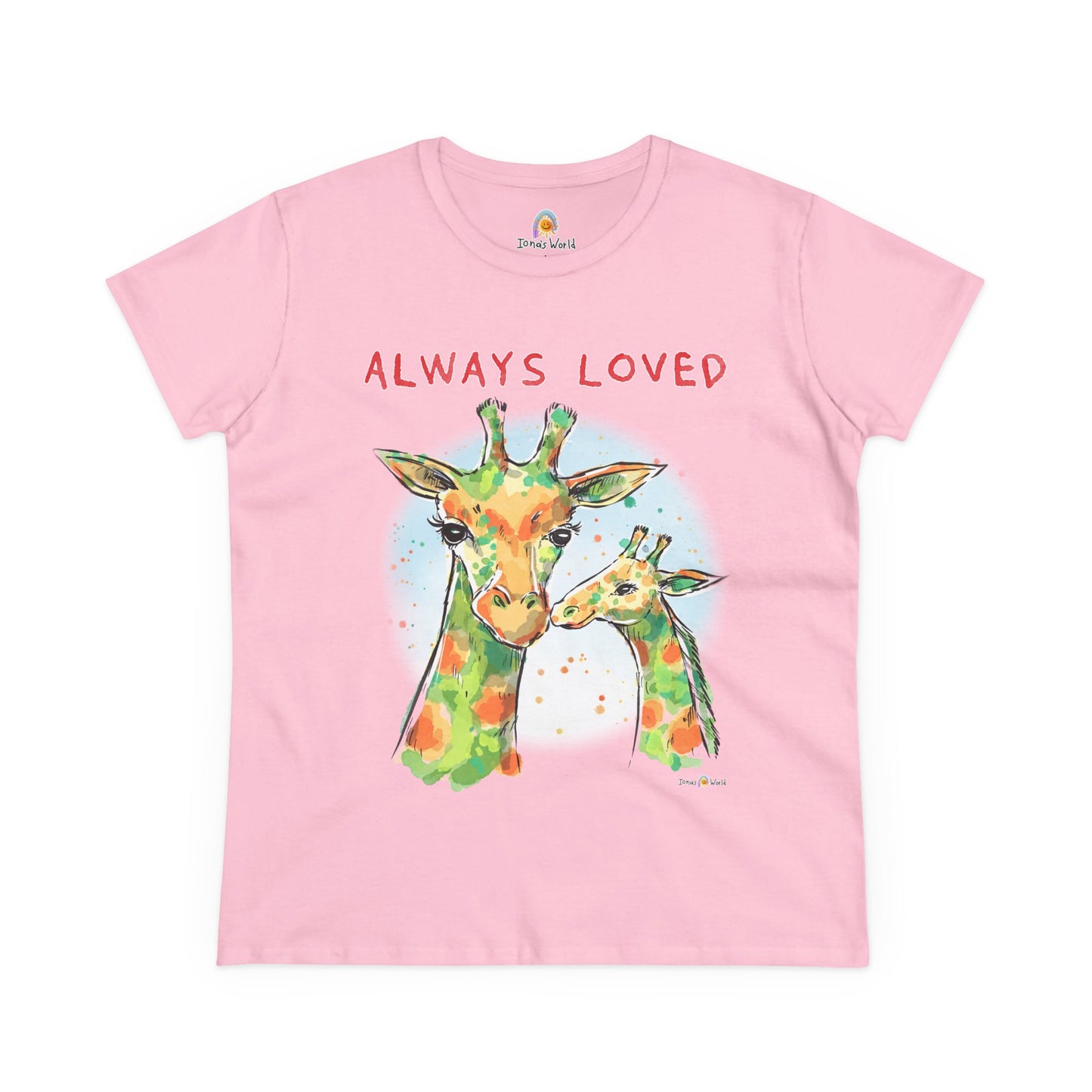 ALWAYS LOVED - WOMEN'S SHIRT