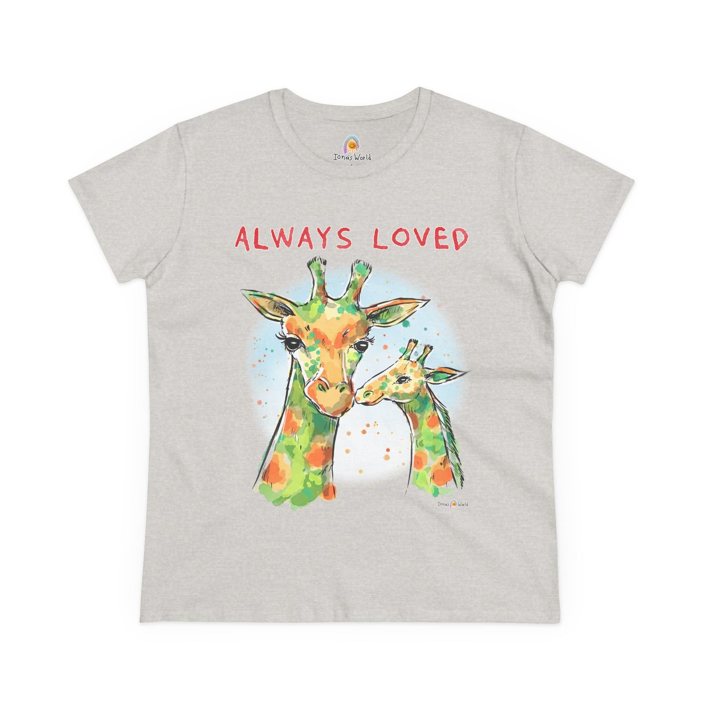 ALWAYS LOVED - WOMEN'S SHIRT