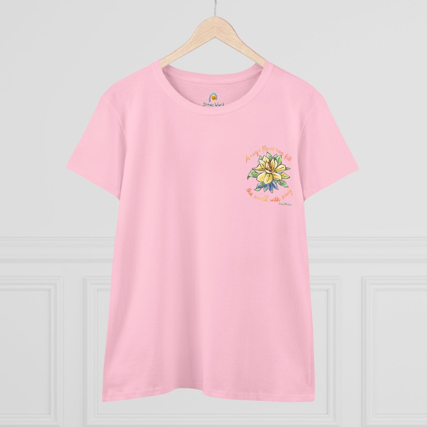 A SINGLE FLOWER CAN FILL THE WORLD WITH BEAUTY - WOMEN'S SHIRT