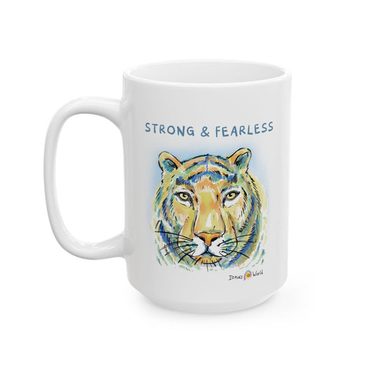 STRONG & FEARLESS - INSPIRATIONAL MUG
