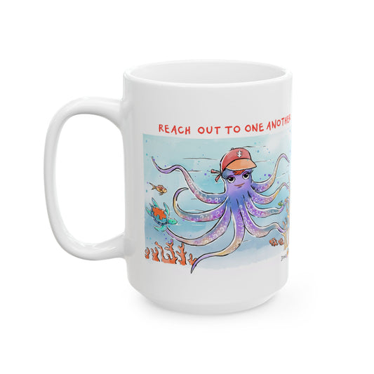 REACH OUT TO ONE ANOTHER - INSPIRATIONAL MUG