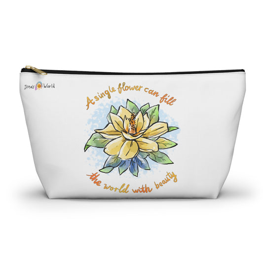 A SINGLE FLOWER CAN FILL THE WORLD WITH BEAUTY - ACCESSORY POUCH