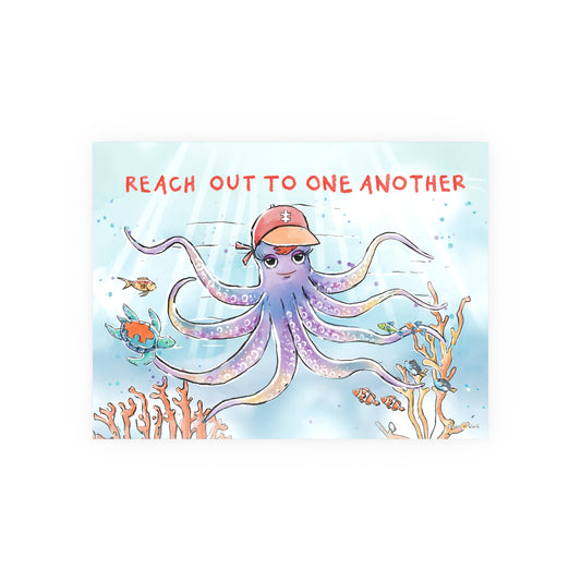 REACH OUT TO ONE ANOTHER | POSTER